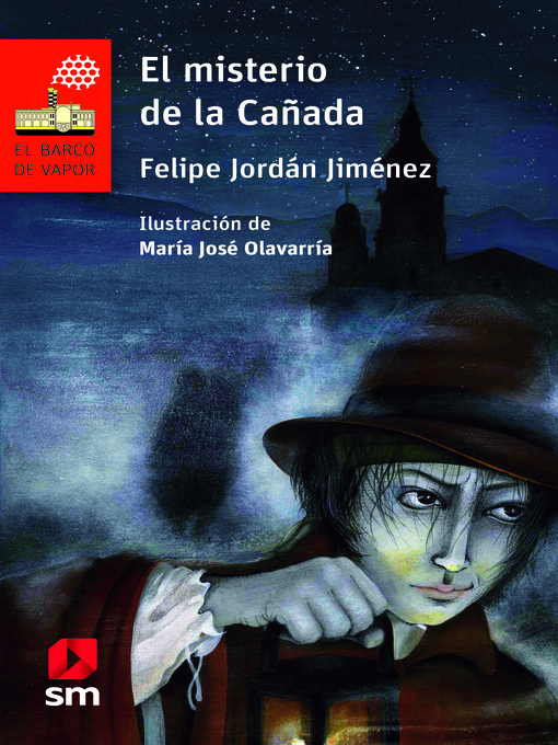Title details for El misterio de la cañada by Felipe Jordán - Available